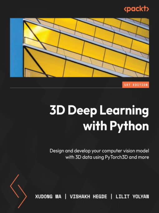 Title details for 3D Deep Learning with Python by Xudong Ma - Wait list